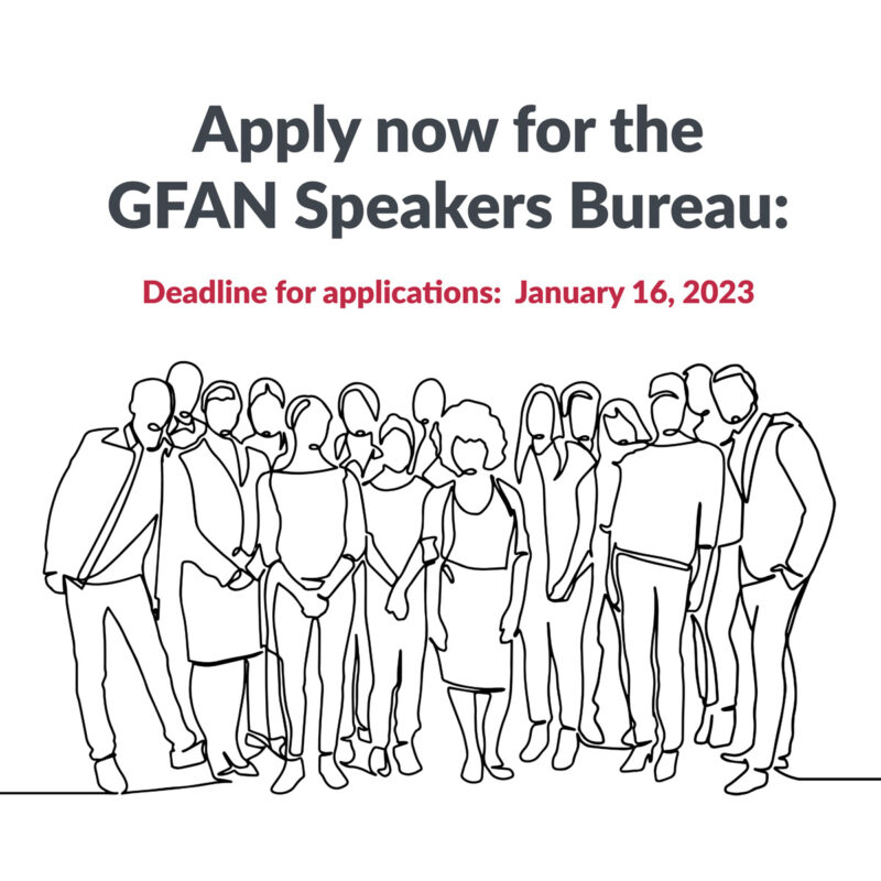Apply now for the GFAN Speaker Bureau