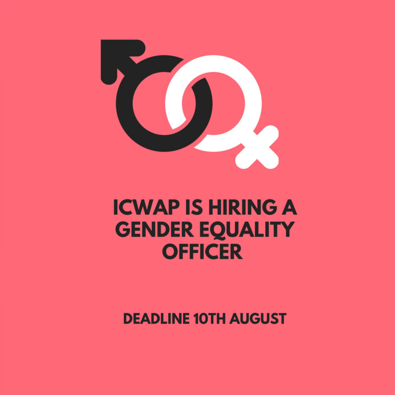 ICWAP is hiring a Gender Equality Officer